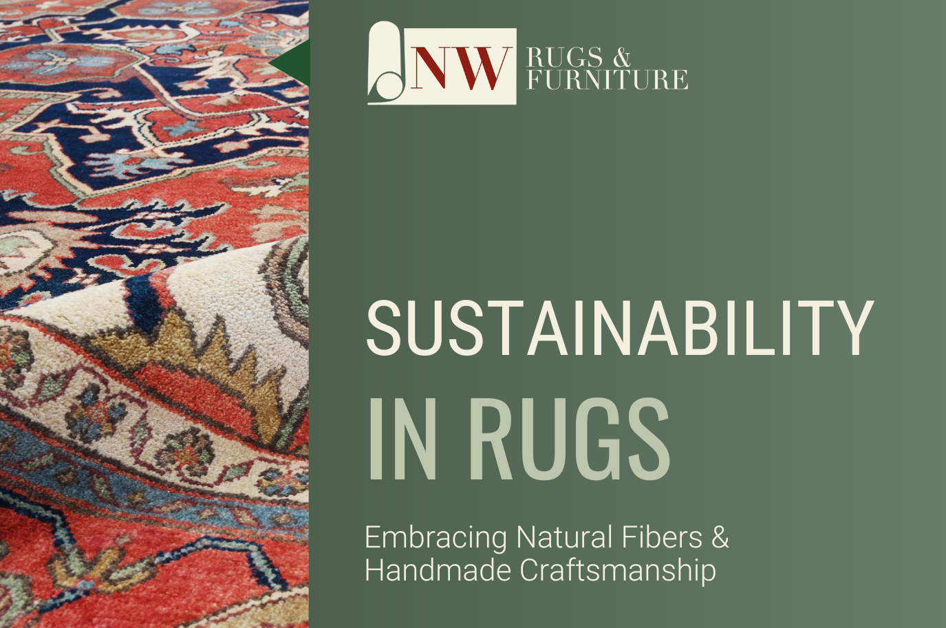 Sustainable Rugs: Natural Fibers and Craftsmanship